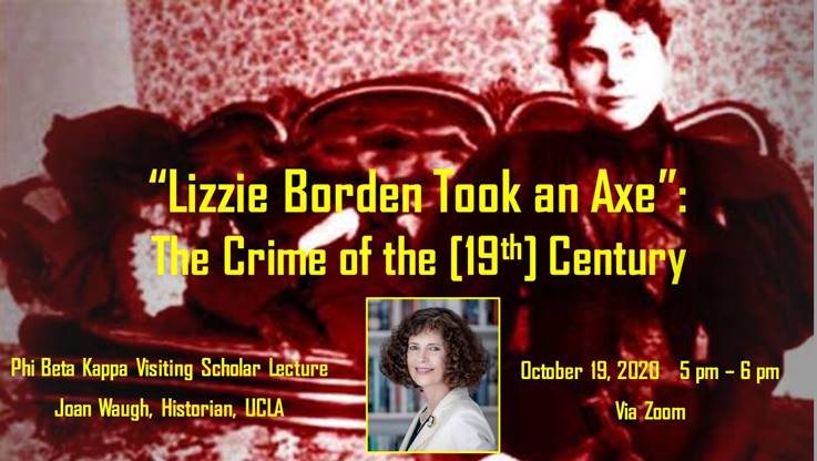 Lizzie Borden Took An Axe The Crime Of The [19th] Century College Of Liberal Arts And Sciences