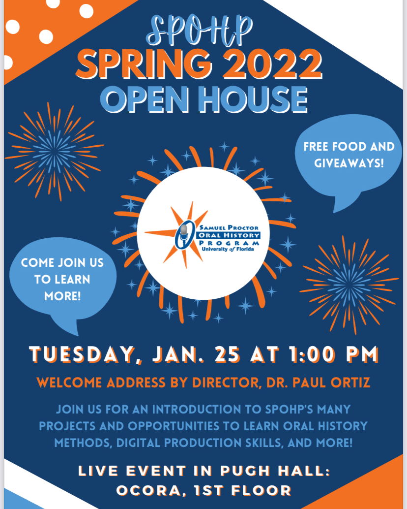 Samuel Proctor Oral History Program Spring 2022 Open House